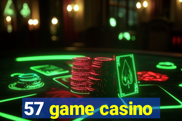 57 game casino